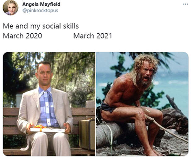 Том Хэнкс. "Я и мои социальные навыки в марте 2020 и марте 2021"