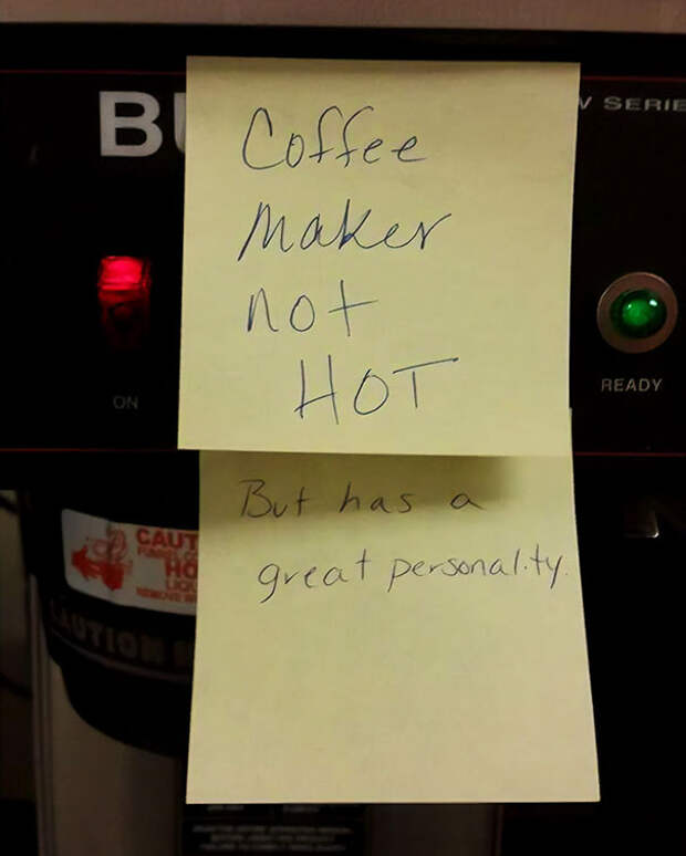 The Coffee Maker At My Office Was Out Of Order