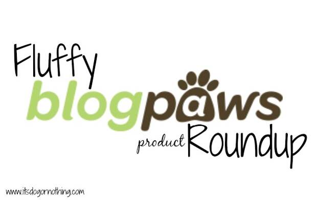 BlogPaws Product Roundup