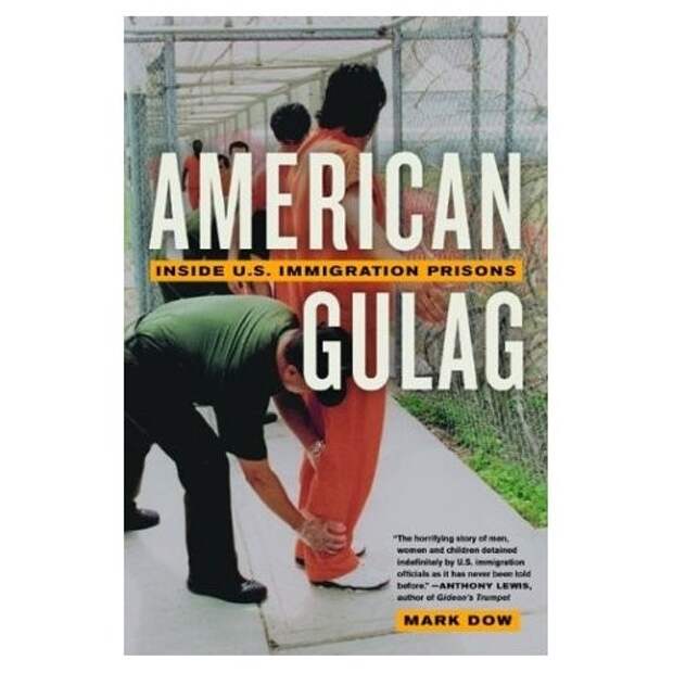 Дикий Запад: Американский ГУЛАГ как новейшая форма капитализма