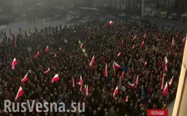 Польские города всколыхнули многотысячные манифестации против решений новой власти (ВИДЕО) | Русская весна