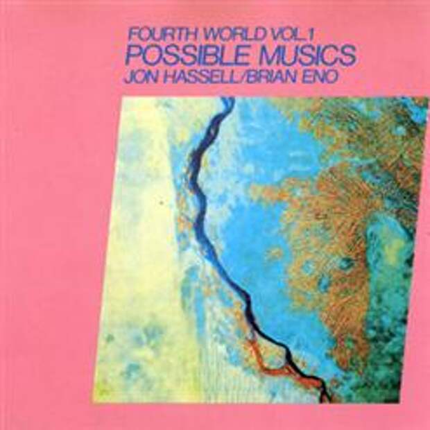 Fourth World, Vol. 1: Possible Musics