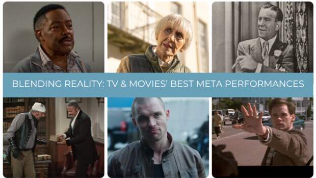 Blending Reality: TV and Movies’ Best Meta Performances