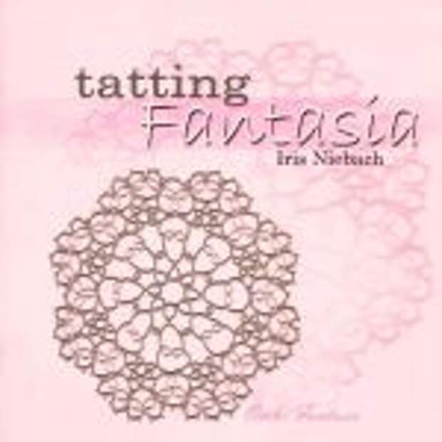 Tatting Fantasia 1 (фриволите)